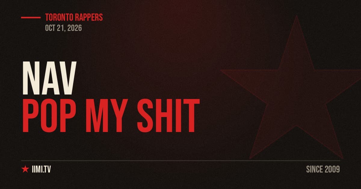 NAV Drops Toronto-Shot Pop My Shit Video